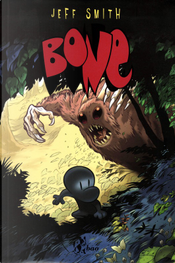 Bone by Jeff Smith Bone by Jeff Smith