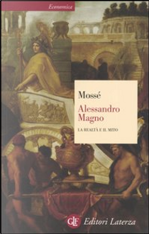 Alessandro Magno by Claude Mossé
