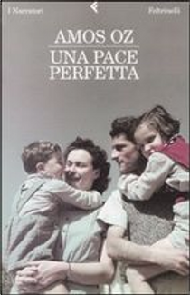 Una pace perfetta by Amos Oz