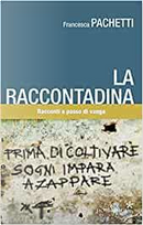 La raccontadina by Francesca Pachetti