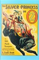 The Silver Princess in Oz by L. Frank Baum, Ruth Plumly Thompson