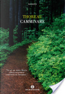 Camminare by Henry D. Thoreau
