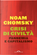 Crisi di civiltà by Noam Chomsky