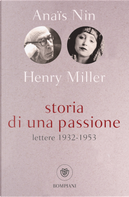 Storia di una passione by Anaïs Nin, Henry Miller