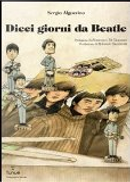 Dieci giorni da Beatles by Sergio Algozzino