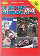 Almanacco del motociclismo 2012. Per sapere proprio tutto sulle moto by Roberto Ronchi