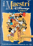 I Maestri Disney Oro vol. 22 by Alessandro Bencivenni, Elisa Penna, Massimo De Vita, Renzo Sciutto, Rudy Salvagnini