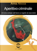 Aperitivo criminale by Anna Allocca