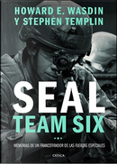 Seal Team Six by Howard E. Wasdin, Stephen Templin