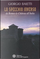Lo specchio inverso by Giorgio Baietti