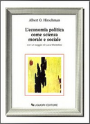 L'economia politica come scienza morale e sociale by Albert O. Hirschman