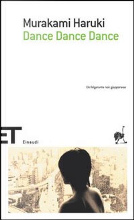 Dance Dance Dance by Haruki Murakami, Einaudi, Paperback - Anobii