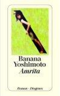 Amrita. by Banana Yoshimoto