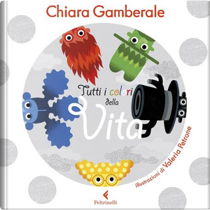 Tutti i colori della vita by Chiara Gamberale