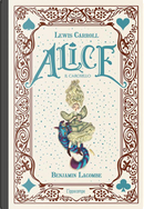 Alice. Il carosello by Benjamin Lacombe, Lewis Carroll