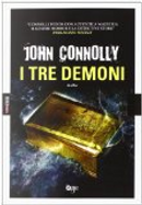 I tre demoni by John Connolly