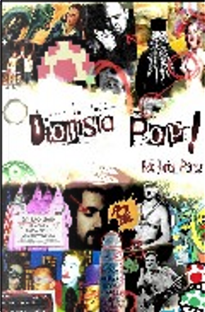 DIONISIA POP by Francisco Javier Perez