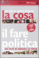 La cosa - ­Il fare politica­ - C'era una volta il PCI (1982-2004) by Hugues Le Paige, Nanni Moretti