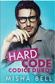 Hard Code by Misha Bell