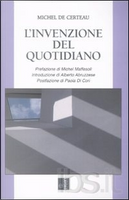 L'invenzione del quotidiano by Michel de Certeau