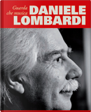 Guarda che musica by Daniele Lombardi