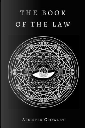 The Book of the Law (Annotated) by Aleister Crowley
