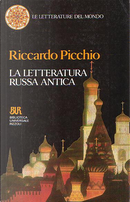 La letteratura russa antica by Riccardo Picchio
