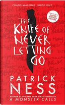 The Knife of Never Letting Go by Patrick Ness