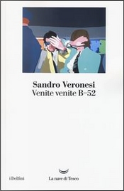 Venite venite B-52 by Sandro Veronesi