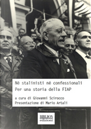 Né stalinisti né confessionali