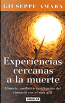 Experiencias cercanas a la muerte by Giuseppe Amara