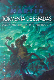 Tormenta de espadas by George R.R. Martin