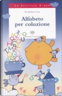 Alfabeto per colazione by Nicoletta Costa