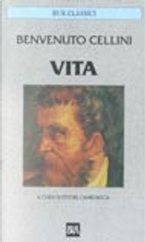 Vita by Benvenuto Cellini