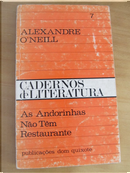 As Andorinhas não têm restaurante by Alexandre O'Neill