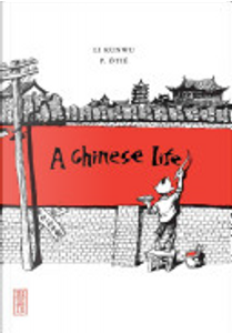 A Chinese Life by Philippe Otié