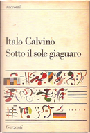 Sotto il sole giaguaro by Italo Calvino