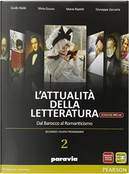 Attualità della letteratura. Ediz. mylab. Per le Scuole superiori. Con e-book. Con espansione online by Guido Baldi