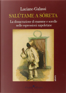 Salútame a sóreta by Luciano Galassi