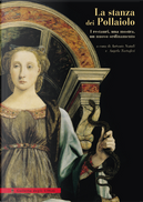 La stanza dei Pollaiolo