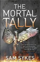 The Mortal Tally by Sam Sykes