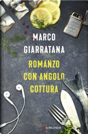 Romanzo con angolo cottura by Marco Giarratana