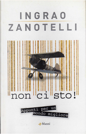 Non ci sto! by Alex Zanotelli, Pietro Ingrao