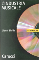 L'industria musicale by Gianni Sibilla