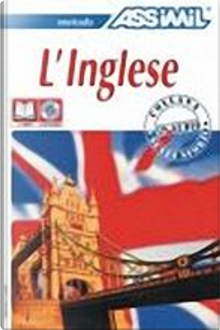 Il nuovo inglese senza sforzo by Anthony Bulger, ASSiMiL, Hardcover - Anobii