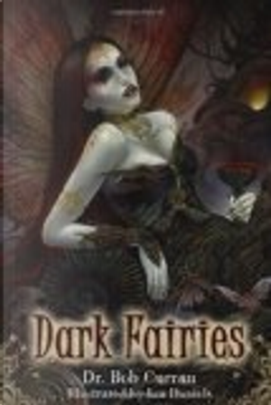 Dark Fairies by Bob Curran