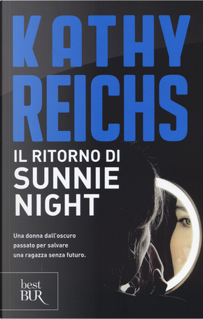 Il ritorno di Sunnie Night by Kathy Reichs