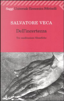Dell'incertezza by Salvatore Veca