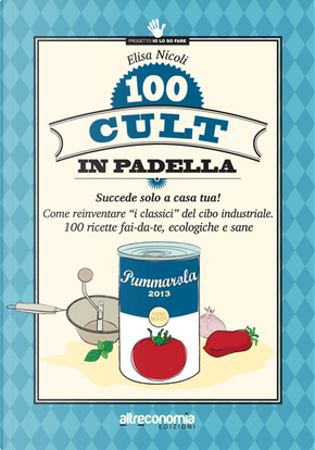 100 cult in padella by Elisa Nicoli