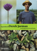 Il giardino di Derek Jarman by Derek Jarman
